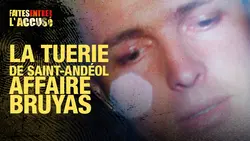 Faites entrer l'accusé - La tuerie de Saint-Andéol, affaire Bruyas