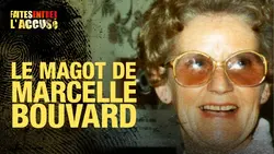 Faites entrer l'accusé - Le magot de Marcelle Bouvard