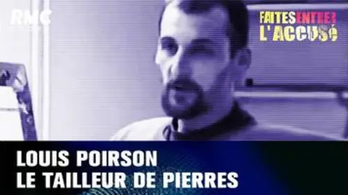 replay de Faites entrer l'accusé : Louis Poirson : le tailleur de pierres