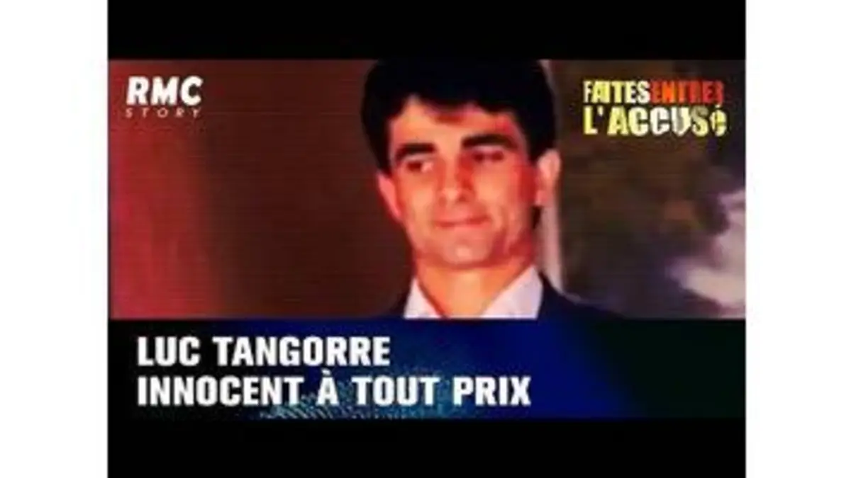 replay de Faites entrer l'accusé : Luc Tangorre, innocent à tout prix - S8 - Ep15 (FELA 85)