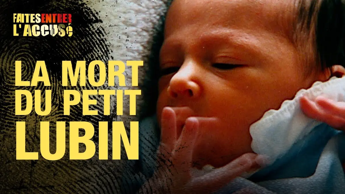 replay de Faites entrer l'accusé : Magali Guillemot, la mort du petit Lubin