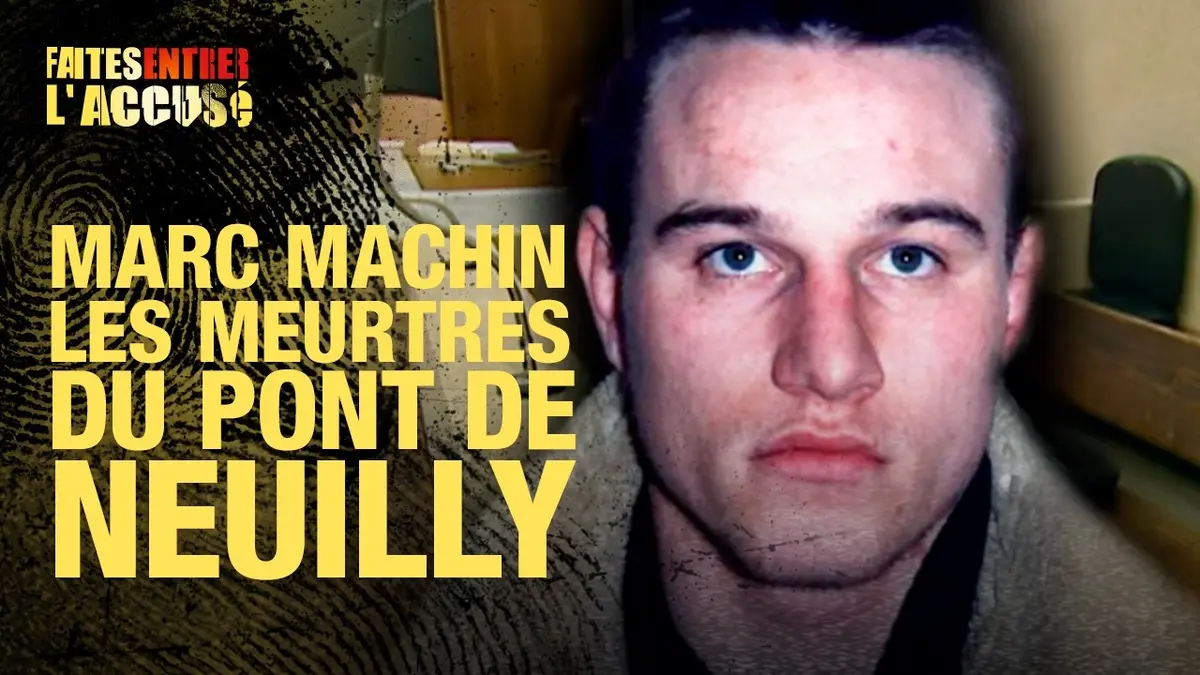 Faites entrer l'accusé - Marc Machin, les…