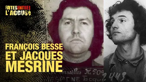 replay de Faites Entrer l'Accusé : Mesrine, Besse