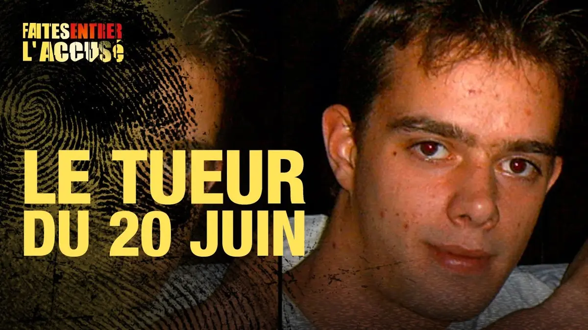 replay de Faites Entrer l'Accusé : Steven Daubioul, le tueur du 20 juin