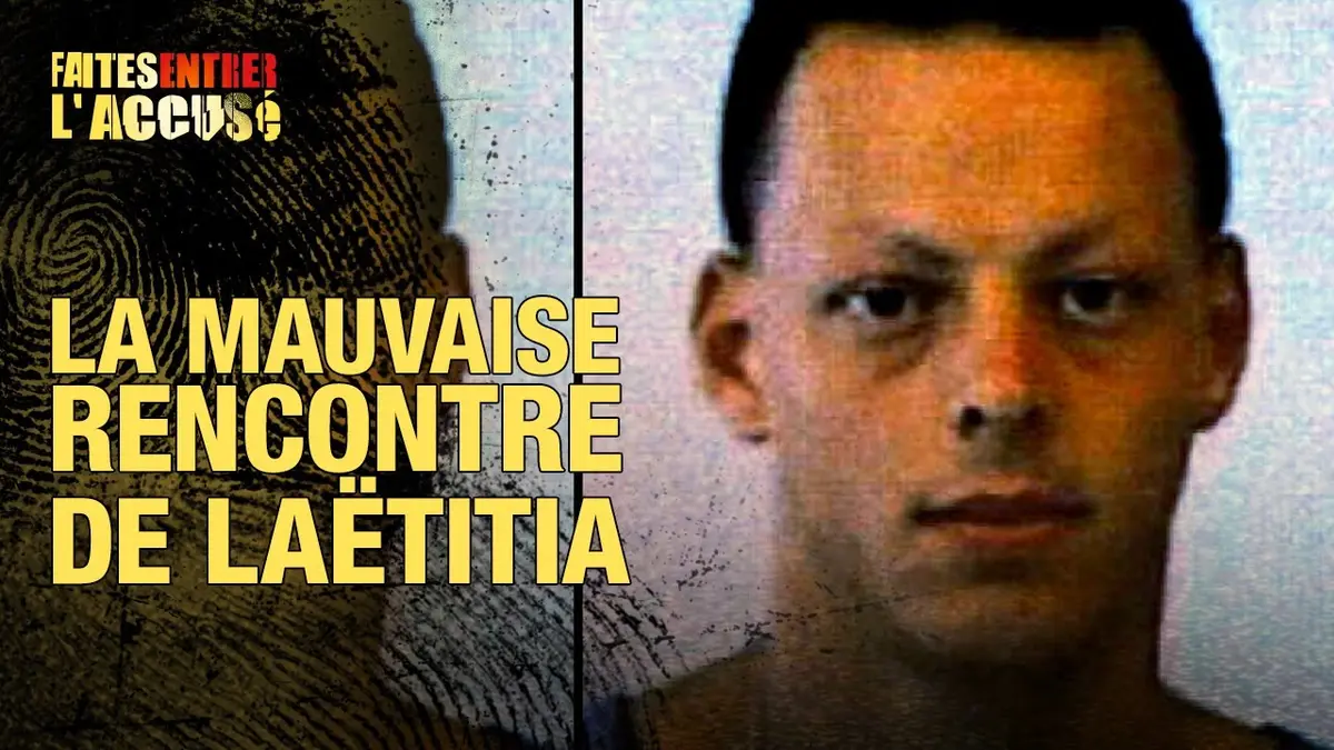 replay de Faites Entrer l'Accusé : Tony Meilhon, la mauvaise rencontre de Laëtitia
