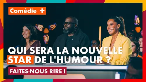 replay de Faites-nous rire ! - Episode 1 : les qualifications - Comédie+
