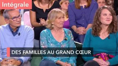 replay de Famille d'accueil : bien plus que celle du sang - Ça commence aujourd'hui