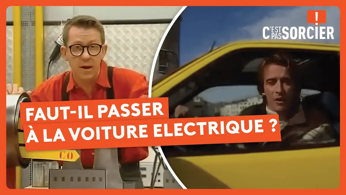 replay de Faut-il passe à la voiture électrique ? - C'est pas sorcier