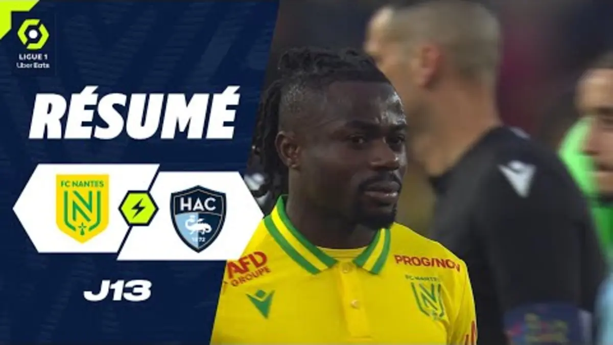 replay de FC NANTES - HAVRE AC (0 - 0) - Résumé - (FCN - HAC) / 2023-2024