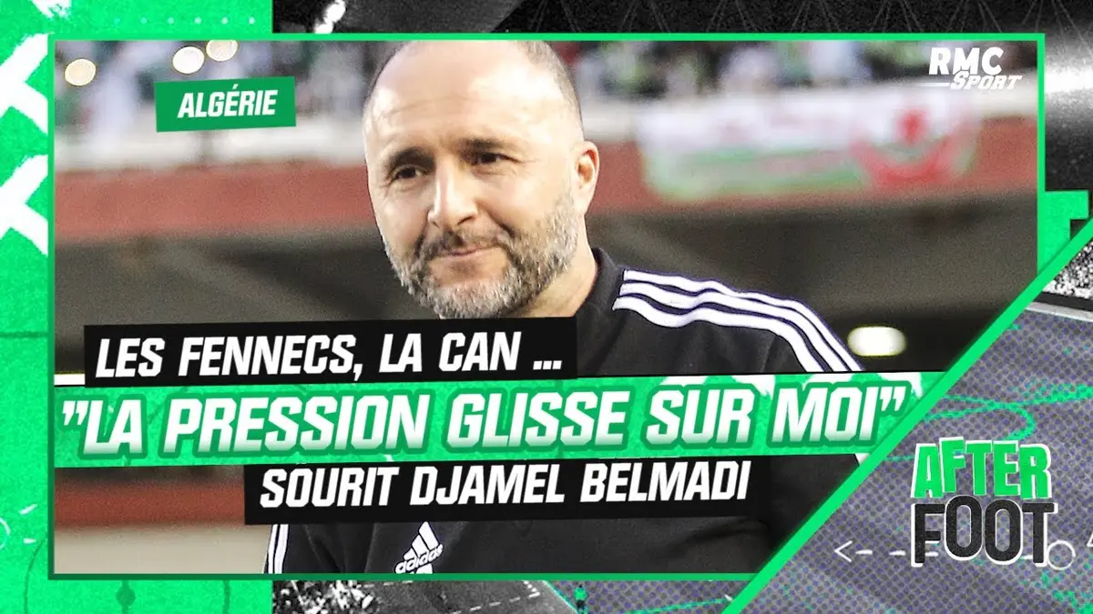 replay de Football - Algérie : "La pression glisse sur moi" sourit Belmadi, le coach des Fennecs