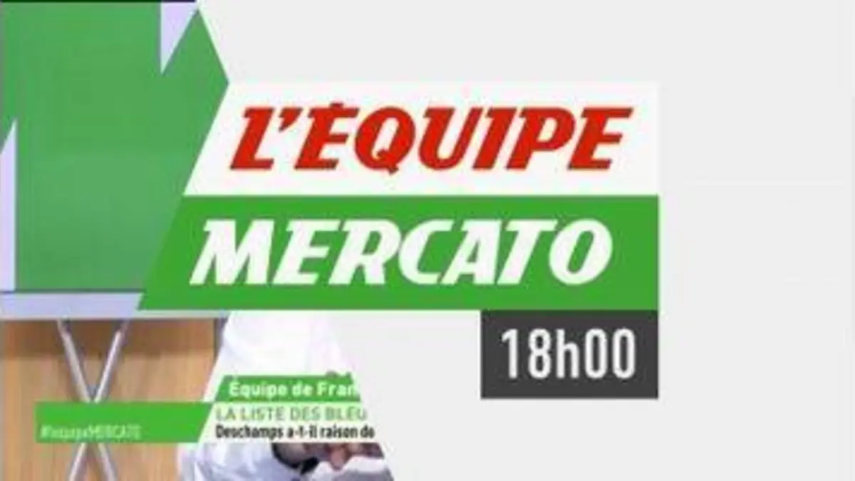 replay de Football - L'Equipe Mercato du 24 août (2ème partie)