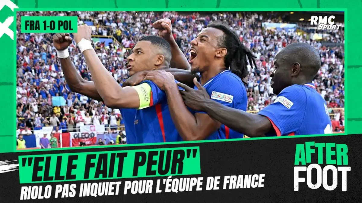 replay de France 1-1 Pologne : "Cette équipe fait peur aux adversaires", Riolo pas inquiet malgré le nul