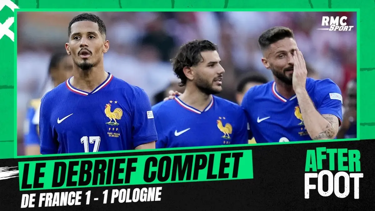 replay de France 1-1 Pologne : Le debrief complet de l'After