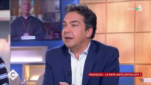 replay de François : le pape anticapitaliste ? L’analyse de Patrick Cohen