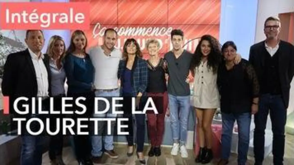 replay de Gilles de la Tourette : quel est ce syndrome ? - Ça commence aujourd'hui