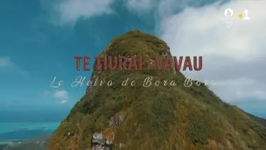 Heiva i Bora Bora : Te Tiurai i Vavau