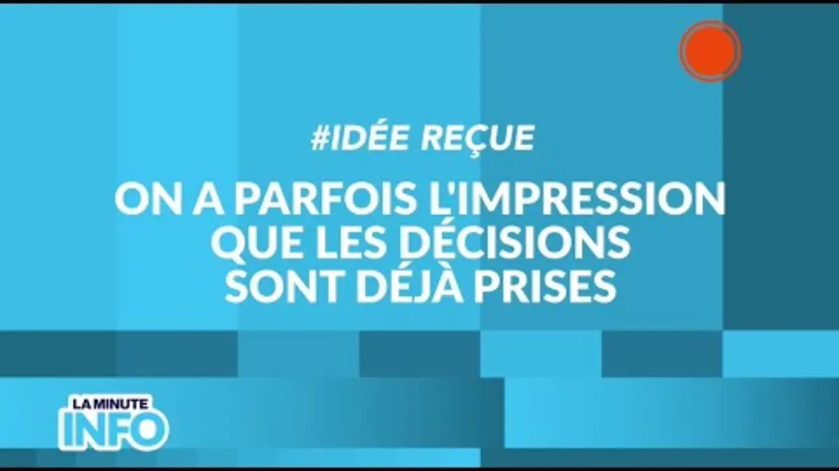 replay de #IdéeReçue : on a parfois l'impression que les décisions sont déjà prises