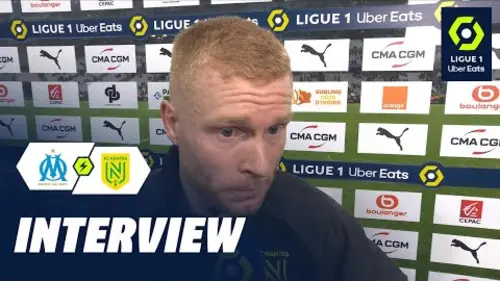 replay de Interview de fin de match : OLYMPIQUE DE MARSEILLE - FC NANTES (2-0) / 2023-2024