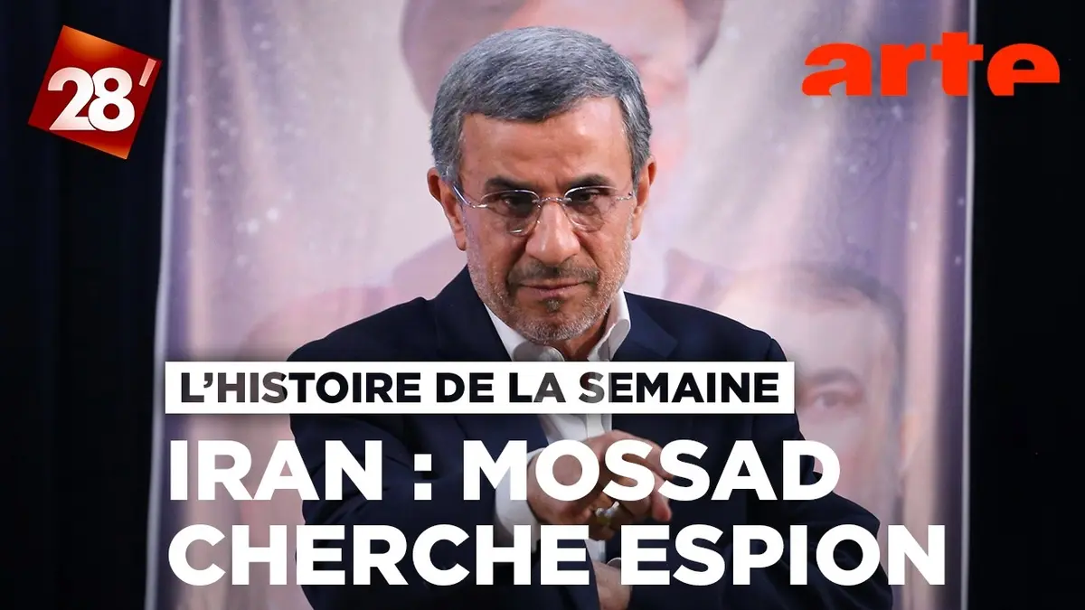 Iran : Mossad cherche espion | 28 minutes | ARTE