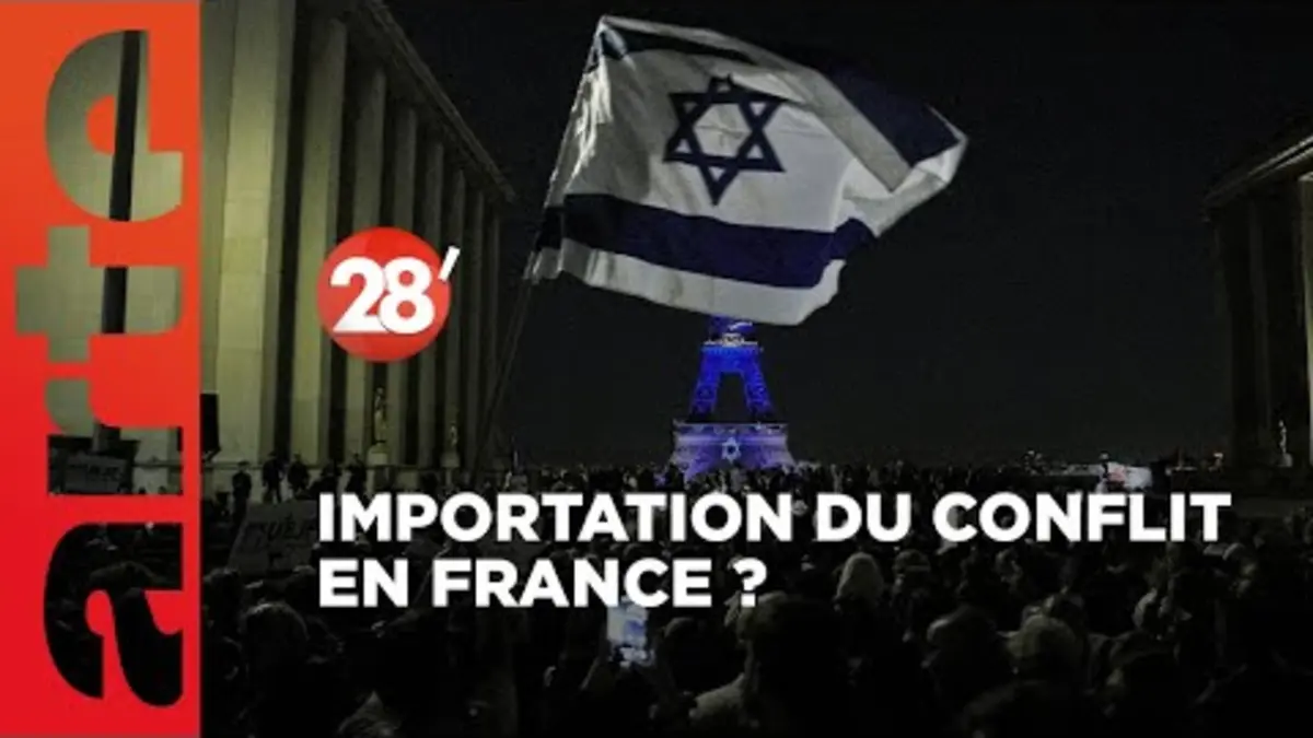replay de Israël-Hamas : faut-il craindre une importation du conflit en France ? - 28 Minutes - ARTE