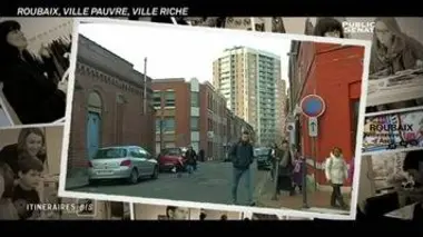 Itinéraires bis - Roubaix: ville pauvre, ville riche