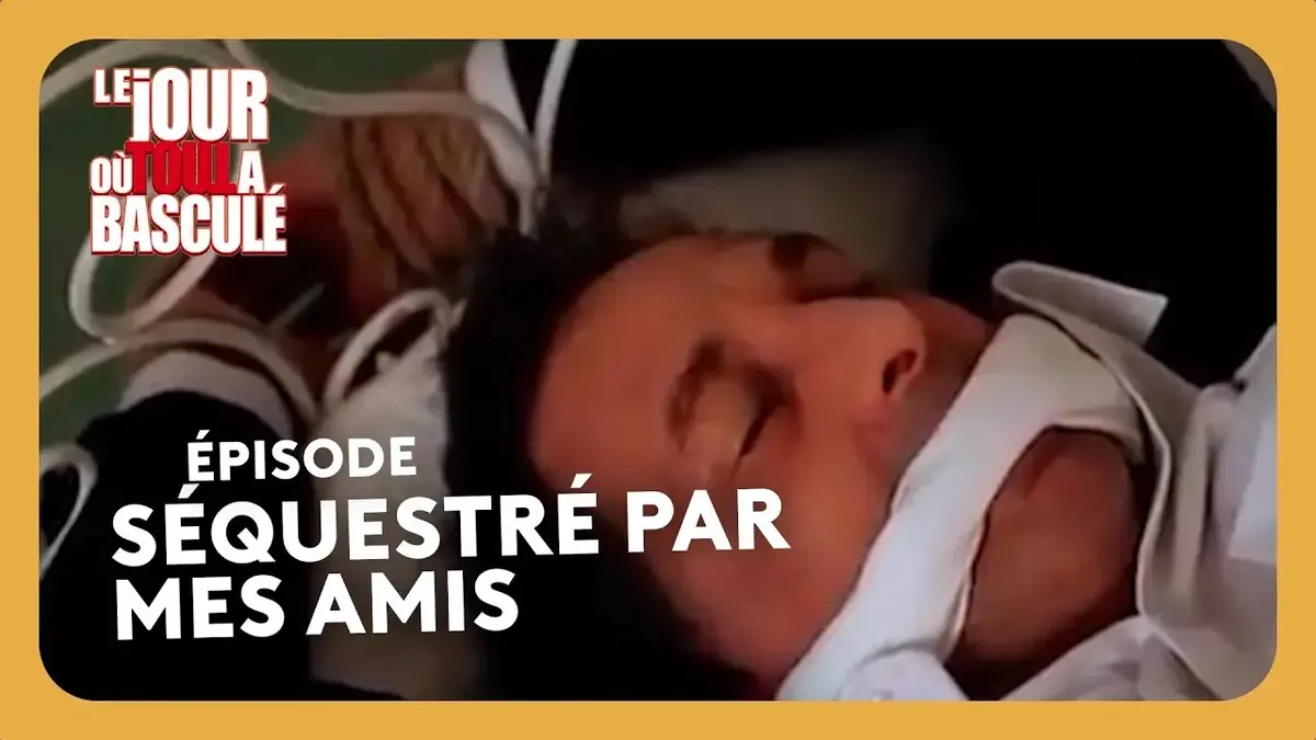 J'ai été séquestrée par mes amis I HD