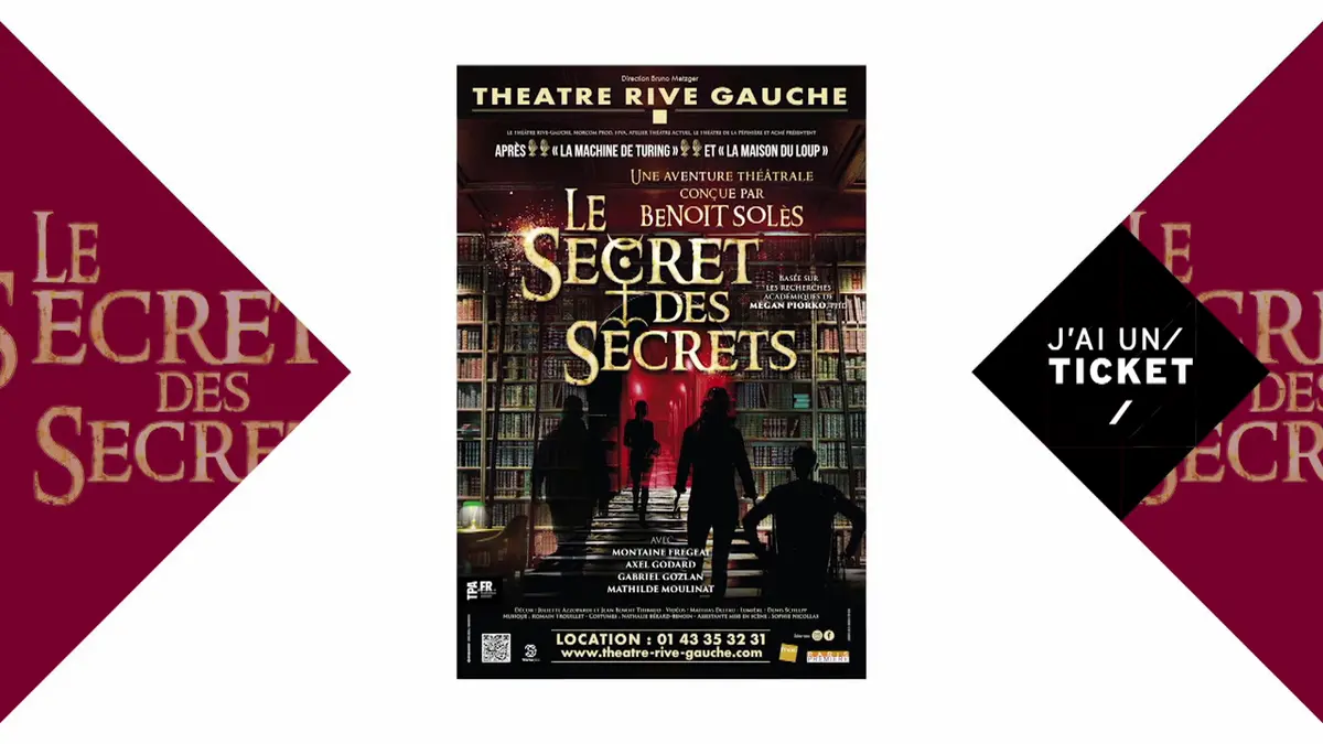 replay de J'ai un ticket : J'ai un ticket, Le secret des secrets au Théâtre Rive Gauche