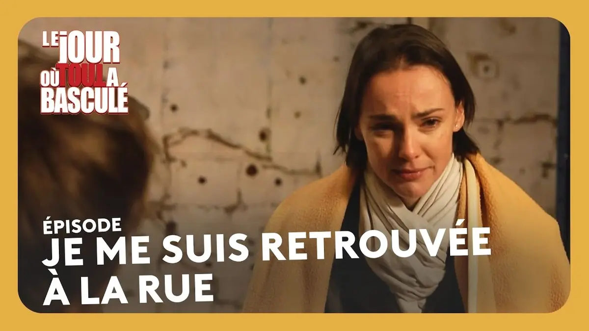 Je me suis retrouvée à la rue I HD