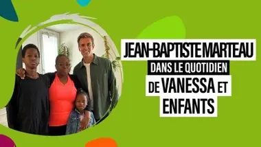 Jean-Baptiste Marteau dans le quotidien de Vanessa et ses enfants
