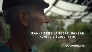 Jean-Pierre Lambert, paysan numéro d'écrou 14448