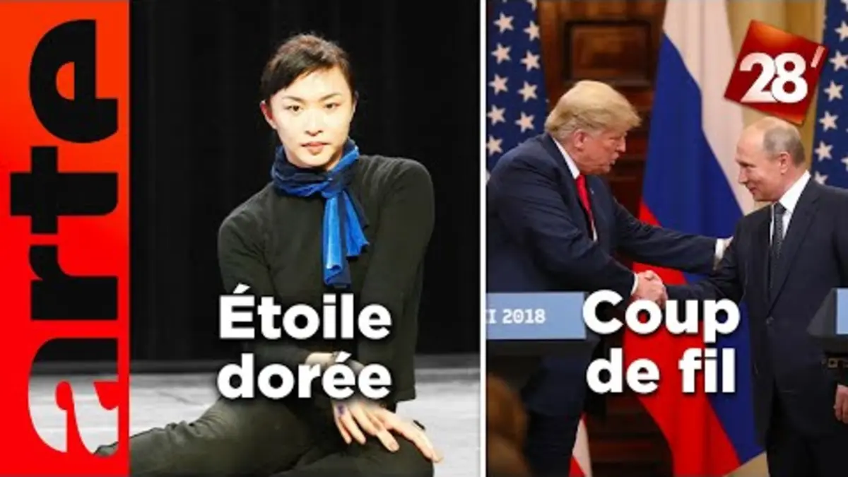 replay de Jin Xing : l'étoile dorée / Coup de fil entre Donald Trump et Vladimir Poutine | 28 minutes | ARTE