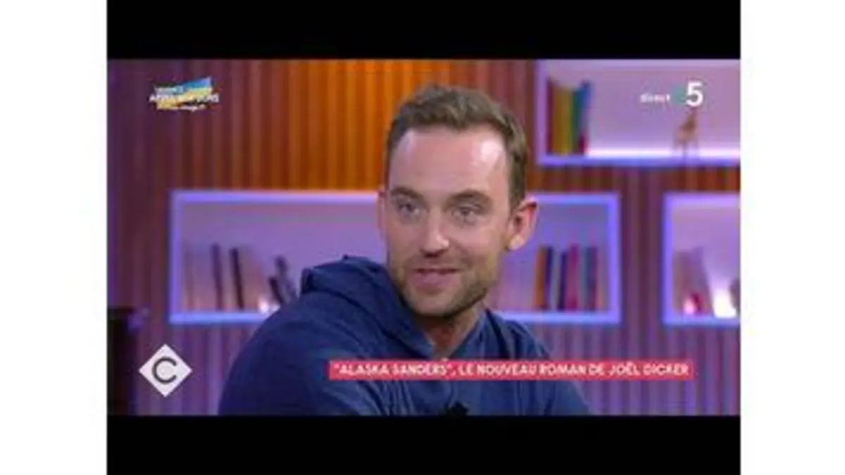 replay de Joël Dicker, la suite de l’affaire Harry Quebert - C à vous - 10/03/2022