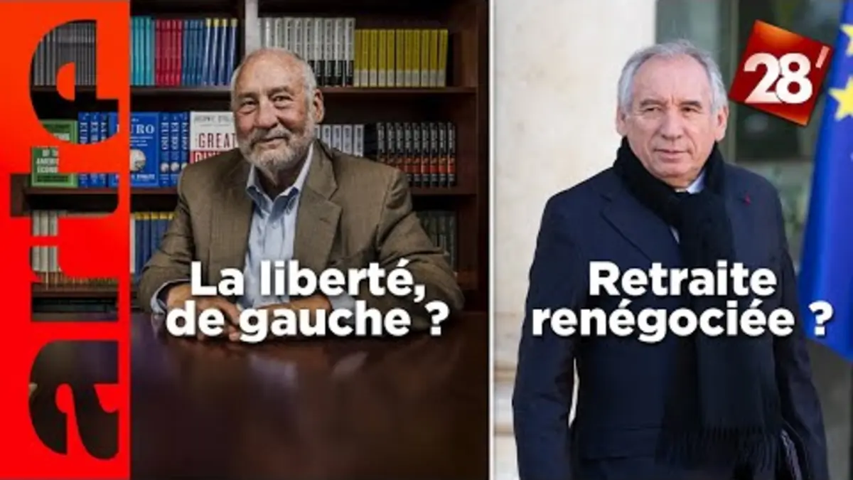 replay de Joseph Stiglitz / La retraite à 64 ans renégociée ? | 28 minutes | ARTE