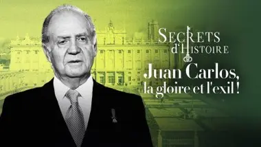 Juan Carlos, la gloire et l'exil !