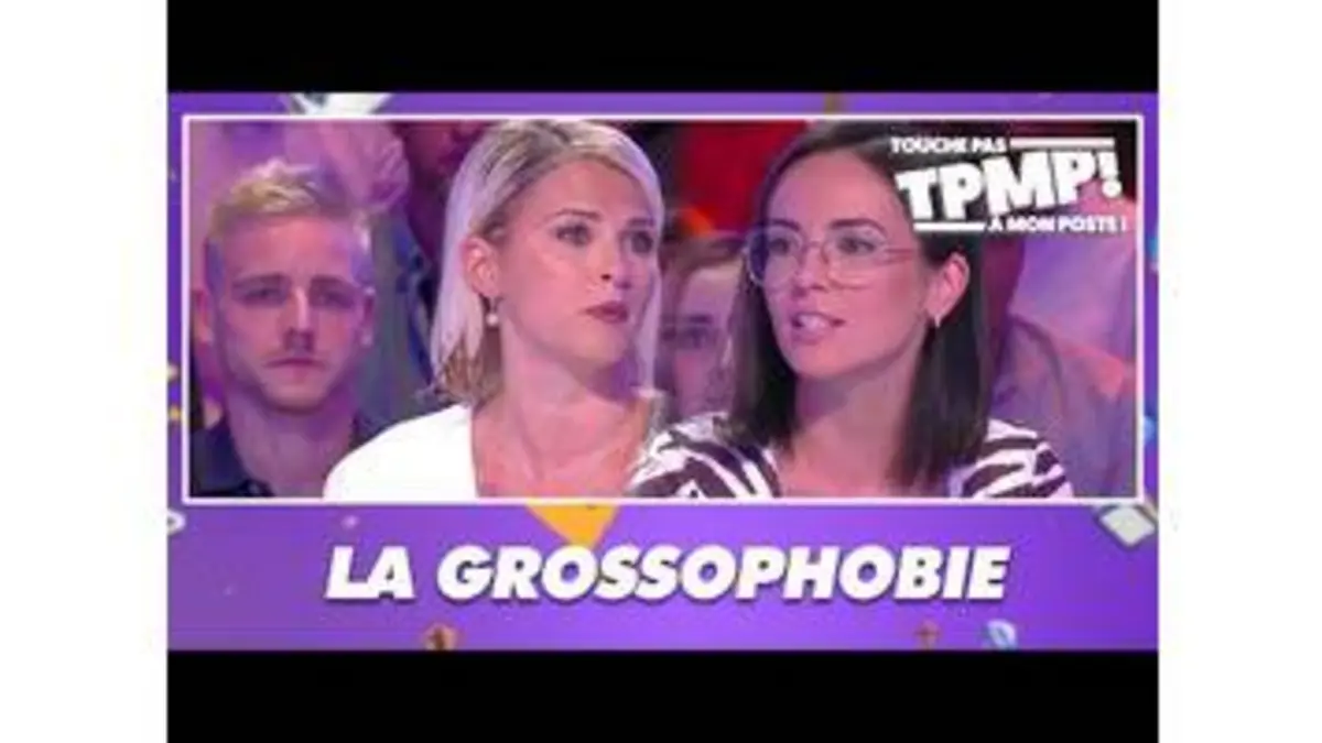 replay de Kelly Vedovelli et Agathe Auproux victimes de grossophobie