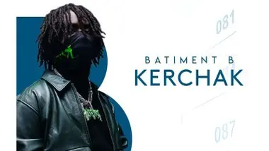 Kerchak en live dans Bâtiment B