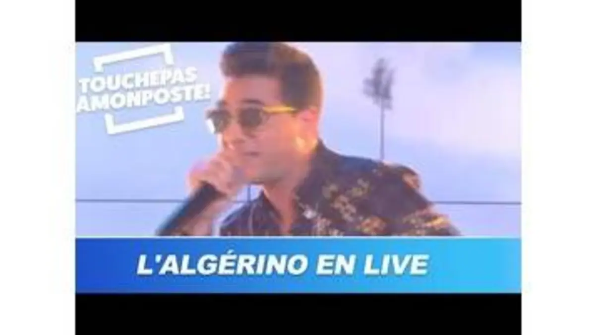 replay de L'Algérino - Va Bene (Live @TPMP)