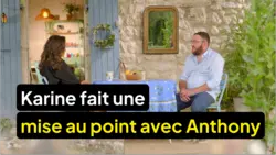L'amour est dans le pré : Karine fait une mise au point avec Anthony