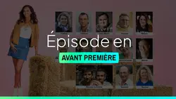 L'amour est dans le pré : Les portraits - Épisode 1 - Partie 2