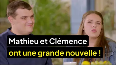 L'amour est dans le pré : Mathieu et Clémence ont une nouvelle à vous annoncer