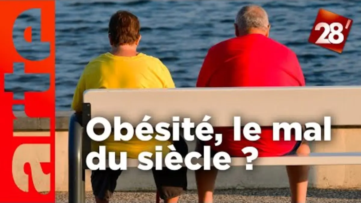 replay de L’épidémie d’obésité, défi majeur pour la santé mondiale au 21e siècle ? | 28 minutes | ARTE