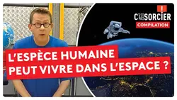 L’espèce humaine peut vivre dans l’espace ? - C'est pas sorcier