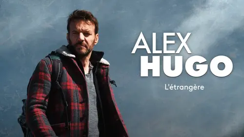 Alex Hugo S05E03 L'étrangère