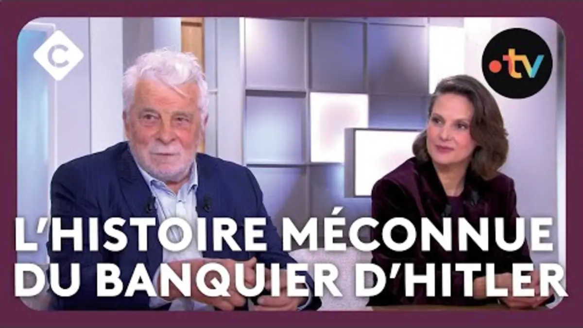 replay de L’histoire méconnue du banquier d’Hitler - C à Vous