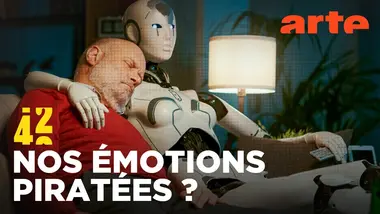 L’IA peut-elle ressentir nos émotions ? | 42 - La réponse à presque tout | ARTE