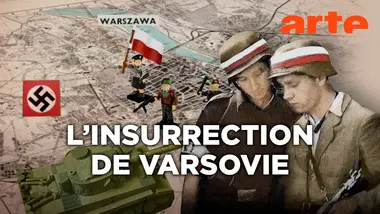 L'insurrection de Varsovie, un épisode tragique de la Seconde Guerre mondiale