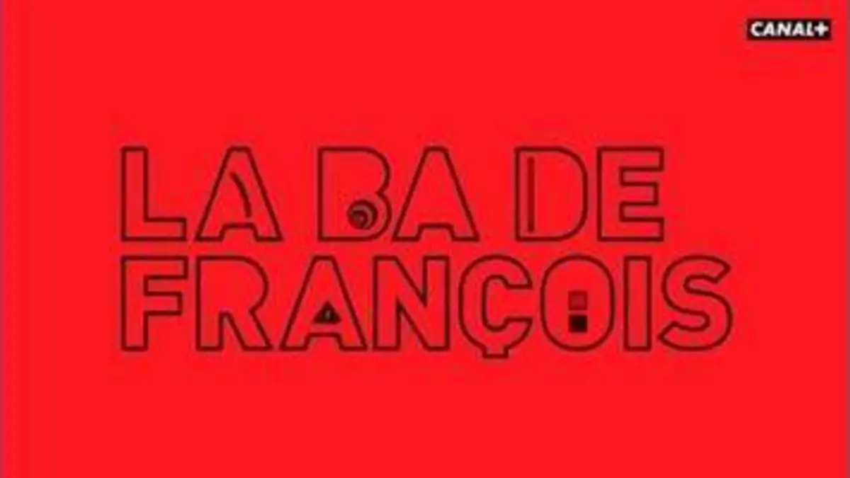 replay de La BA de François du 27/03 - Canalbis