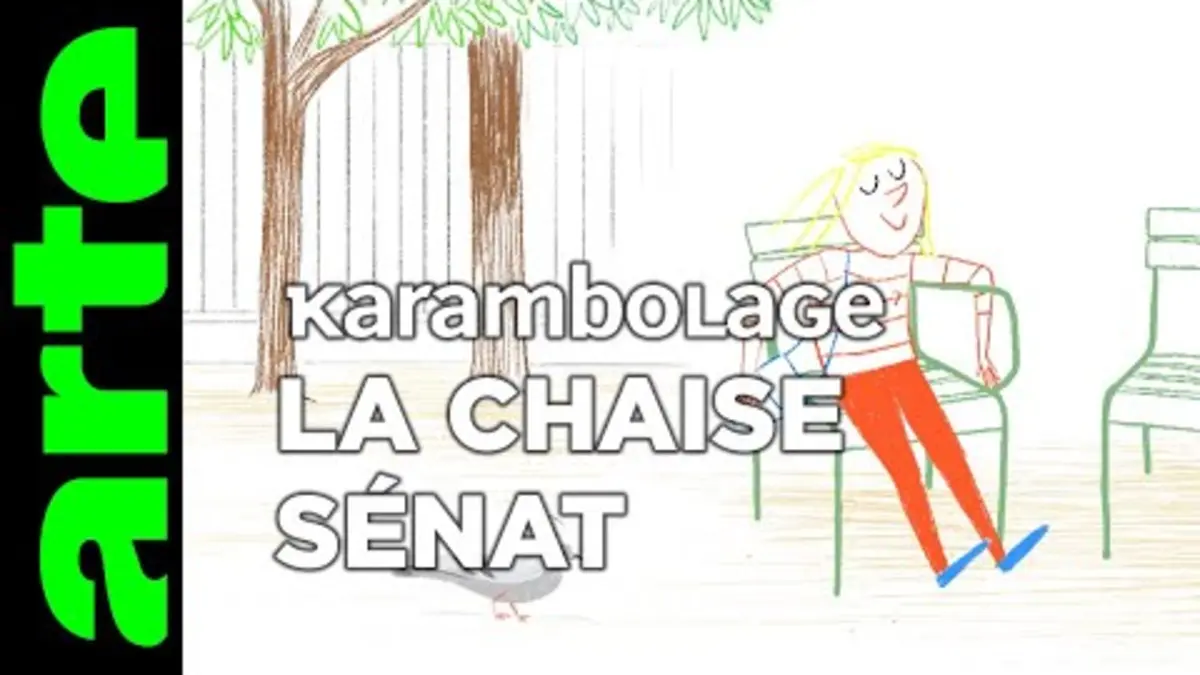 replay de La chaise Sénat - Karambolage - ARTE