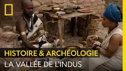 La civilisation de la vallée de l'Indus, bien en avance sur son temps