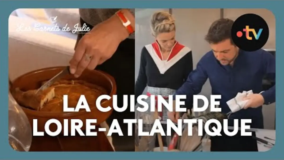 replay de La cuisine de Loire-Atlantique avec Éric Guérin - Les Carnets de Julie
